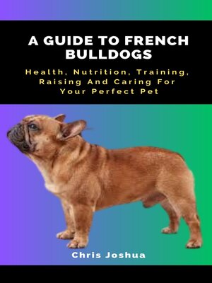 cover image of A GUIDE TO FRENCH BULLDOGS